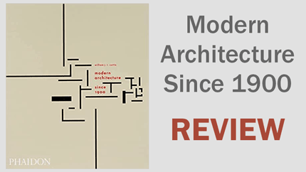 Modern Architecture Since 1900