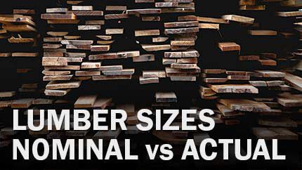 Lumber Dimensions: Nominal vs Actual